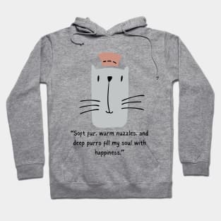 Kitty Cat SOFT FUR/ Cute Kitty Cat Quote Hoodie